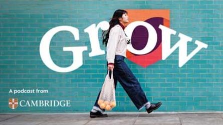 一个人路过剑桥的“Grow”播客